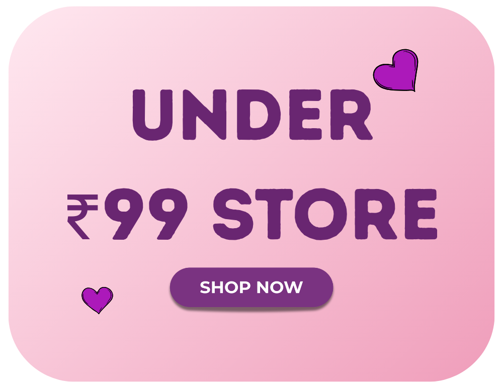 Under ₹99 Store